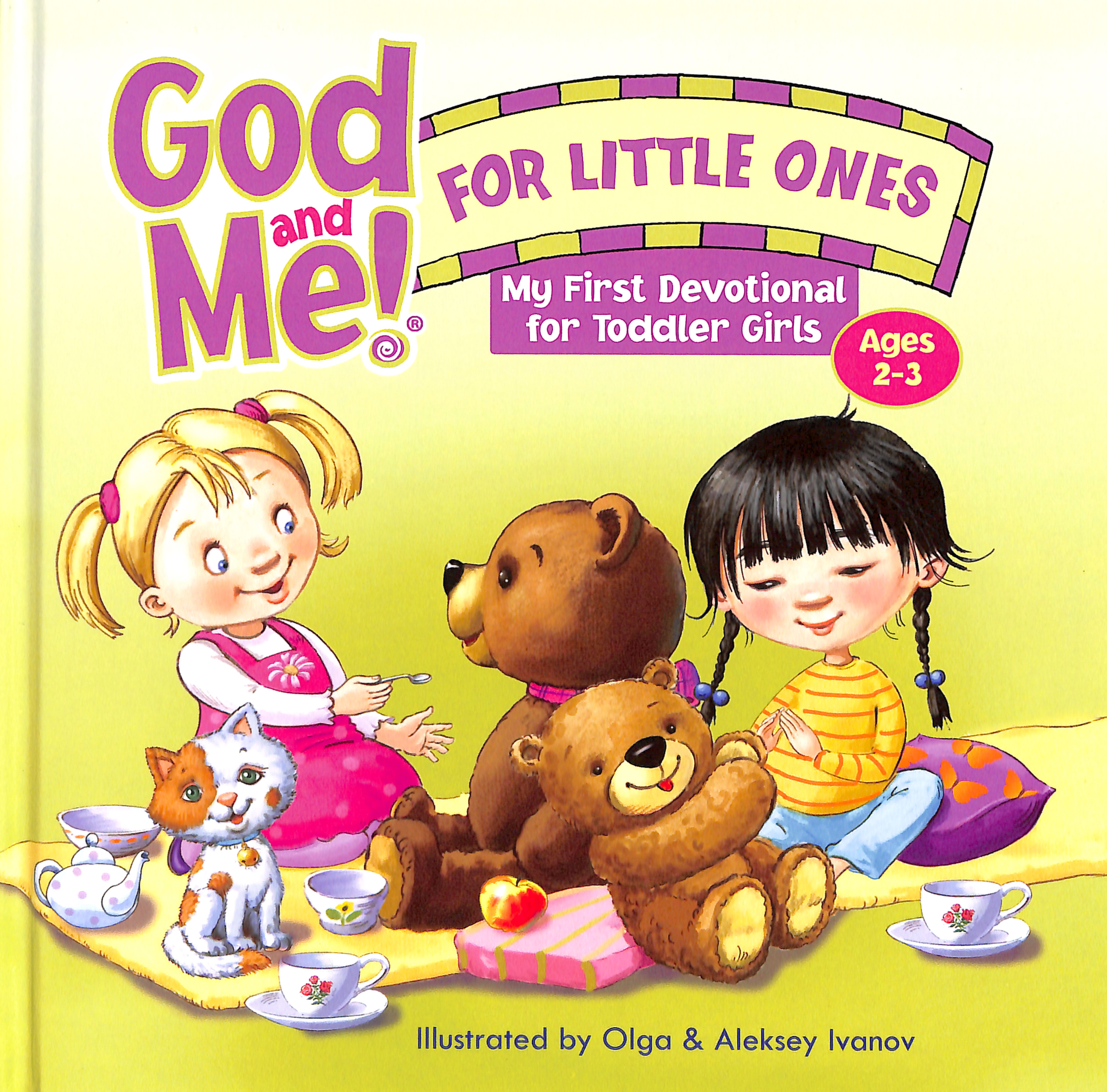 My First Devotional For Toddler Girls Ages 2-3 (God And Me For Little Ones Series)
