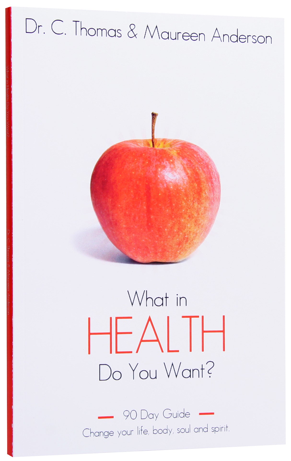 What in Health Do You Want? (3rd Ed)
