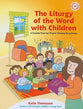 The Liturgy of the Word With Children