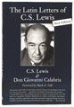 The Latin Letters of C S Lewis