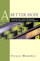 A Better Hope