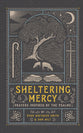 Sheltering Mercy: Prayers Inspired By the Psalms