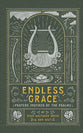 Endless Grace: Prayers Inspired By the Psalms