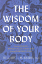 The Wisdom of Your Body
