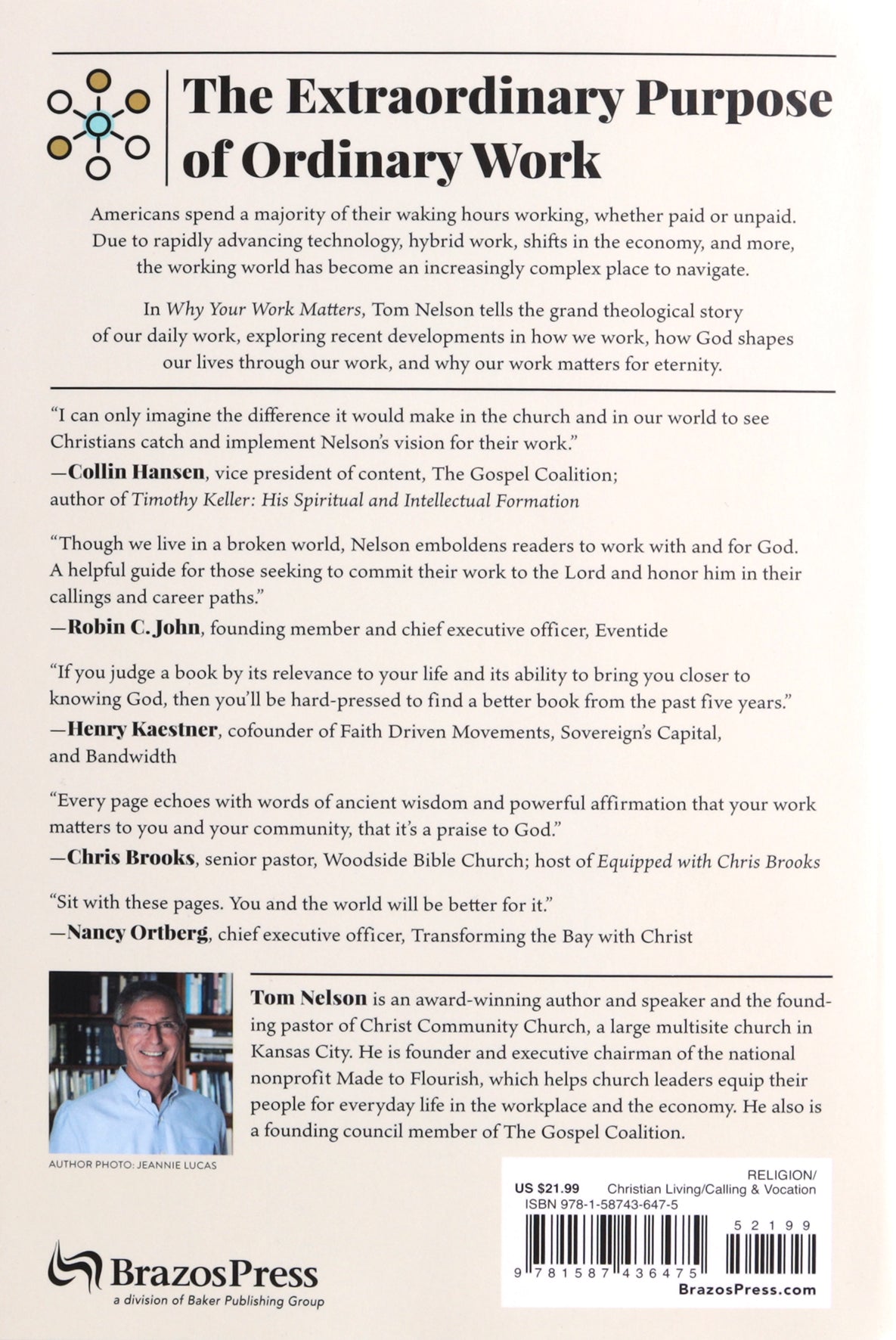 Why Your Work Matters: How God Uses Our Everyday Vocations to Transform Us, Our Neighbors, and the World
