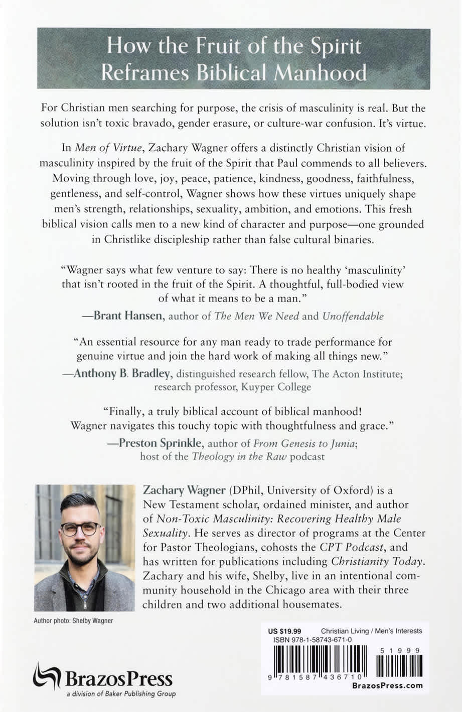 Men of Virtue: How the Fruit of the Spirit Forms Male Character in the Modern World