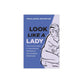 Look Like a Lady: Five Visual Tropes of Womanhood and How to See Ourselves Differently