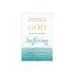 God Meets Us in Our Suffering: Hope and Encouragement for Those Journeying Through Cancer