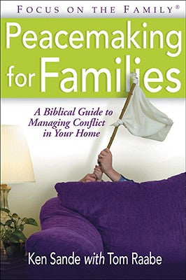 Peacemaking For Families