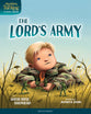The #02: Lord's Army (#02 in Adventures With The King: His Mighty Warrior Series)
