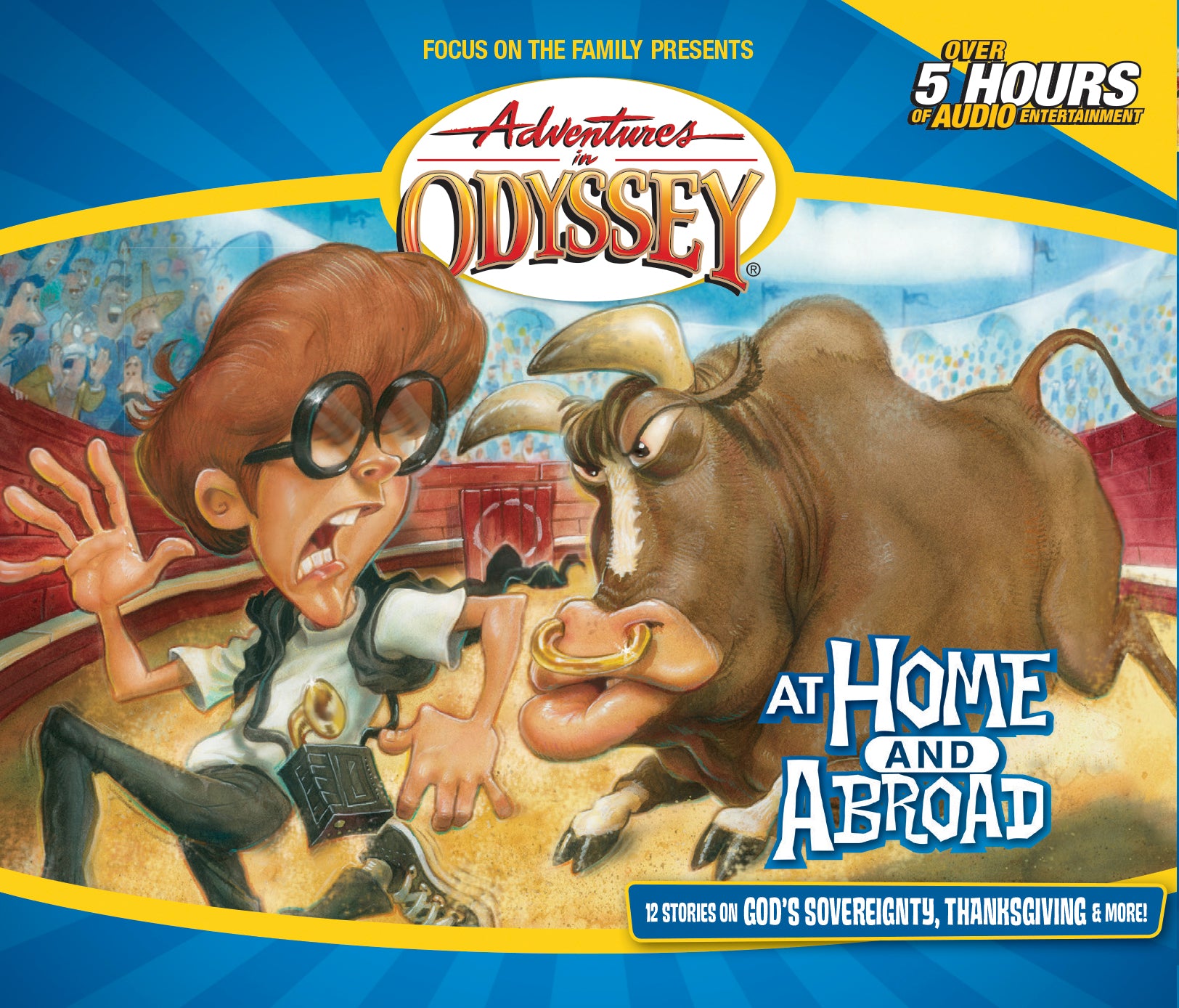 At Home and Abroad (#12 in Adventures In Odyssey Gold Audio Series)