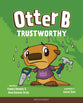 Otter B Trustworthy (#06 in Otter B Series)