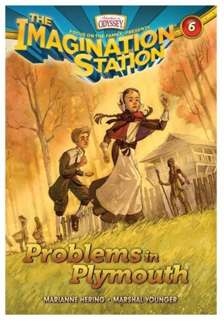 Problems in Plymouth (#06 in Adventures In Odyssey Imagination Station (Aio) Series)