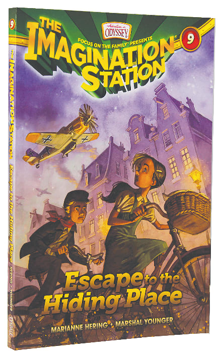 Escape to the Hiding Place (#09 in Adventures In Odyssey Imagination Station (Aio) Series)
