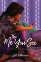 The Me You See (#03 in Riverbend Friends Series)