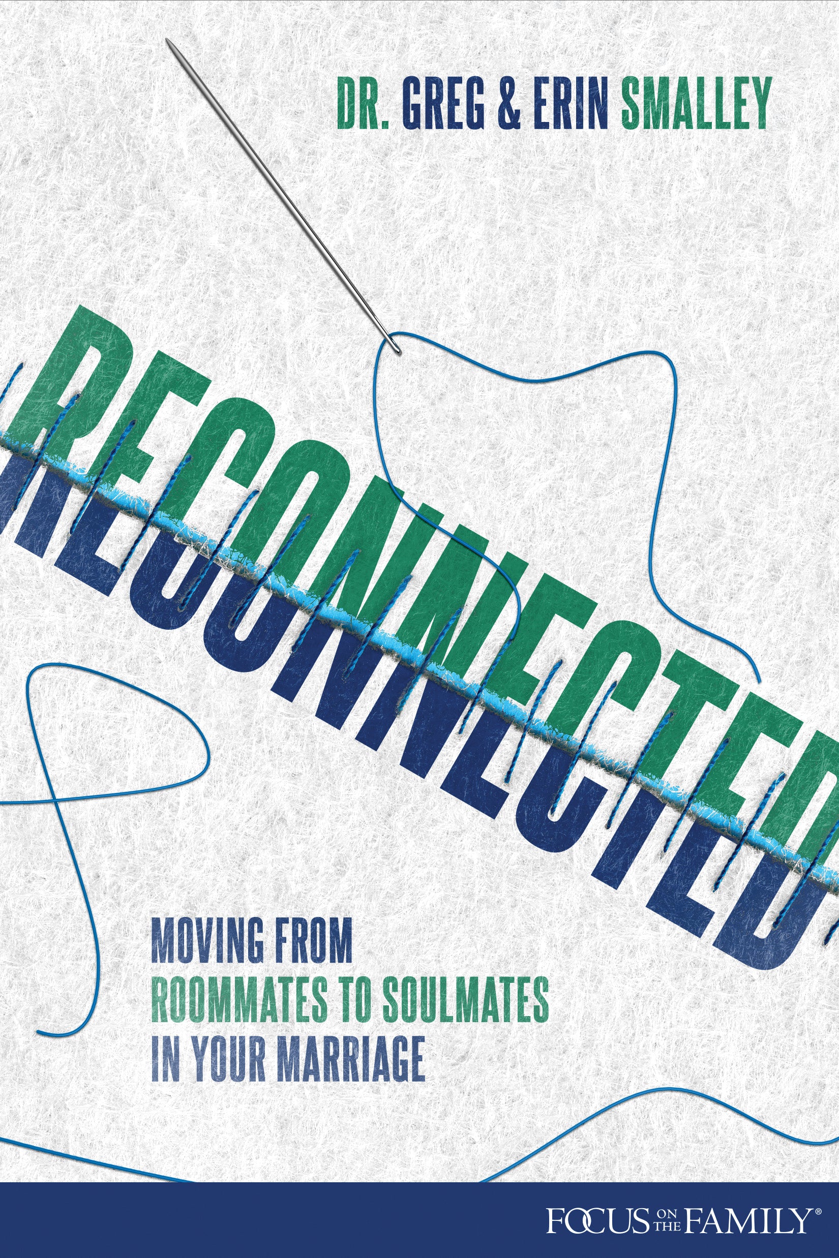 Reconnected: Moving From Roommates to Soulmates in Marriage
