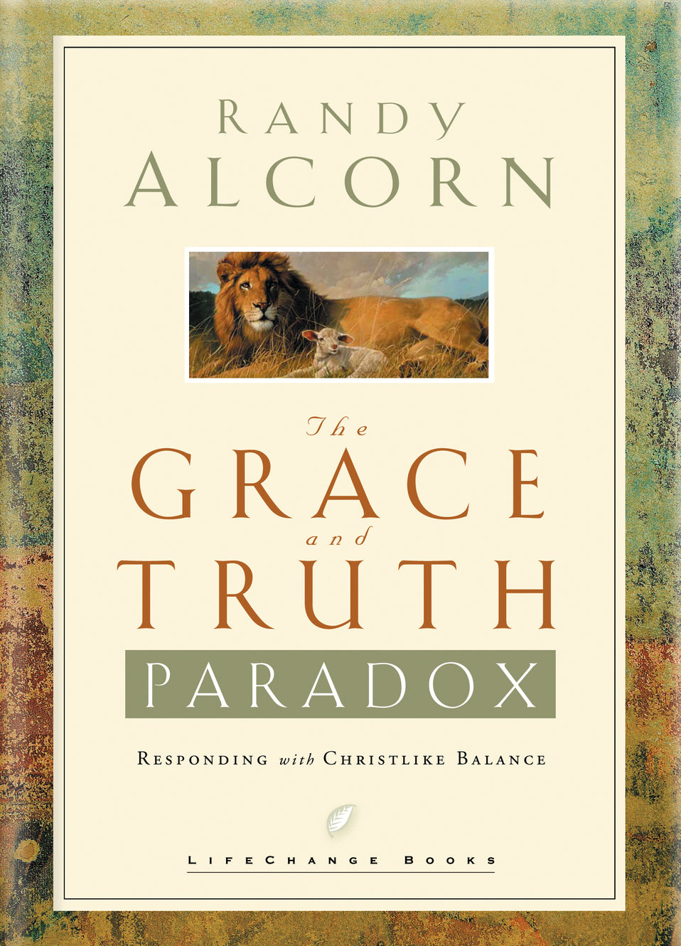 The Grace and Truth Paradox (Lifechange Books Series)