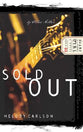 Sold Out (#02 in Diary Of A Teenage Girl: Chloe Series)