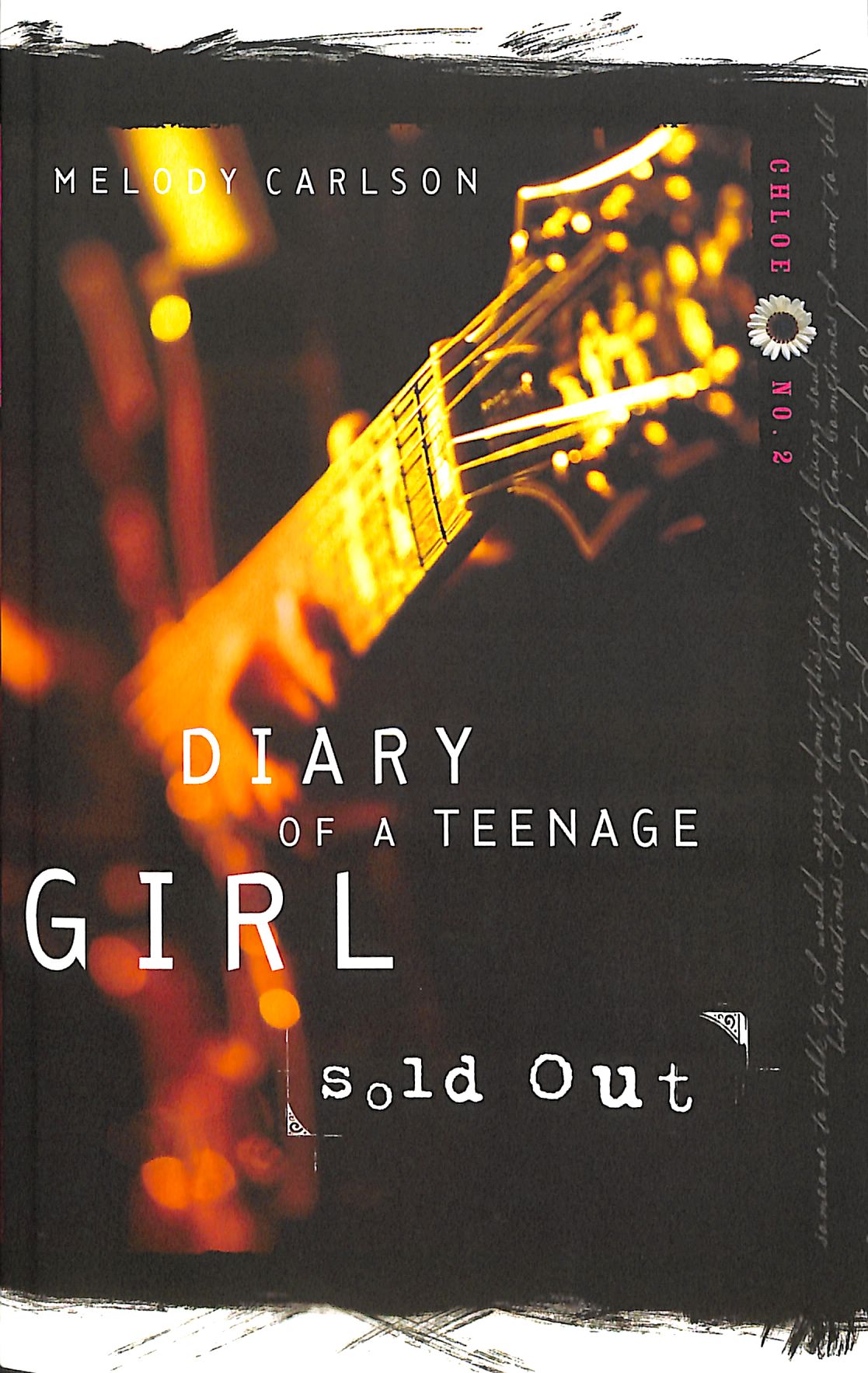 Sold Out (#02 in Diary Of A Teenage Girl: Chloe Series)