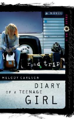 Road Trip (#03 in Diary Of A Teenage Girl: Chloe Series)