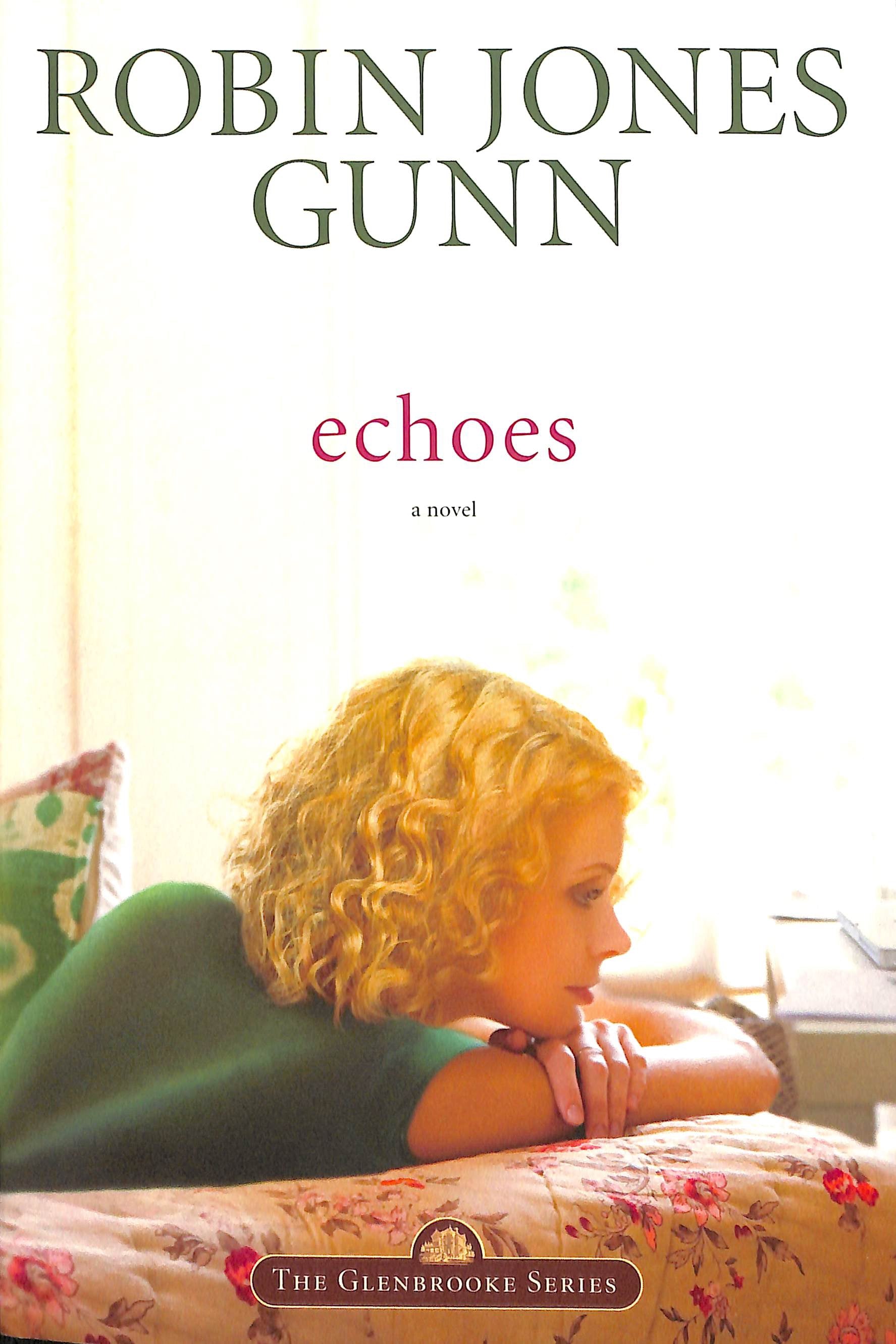 Echoes (#03 in Glenbrooke Series)