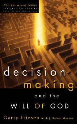 Decision Making and the Will of God (2004)