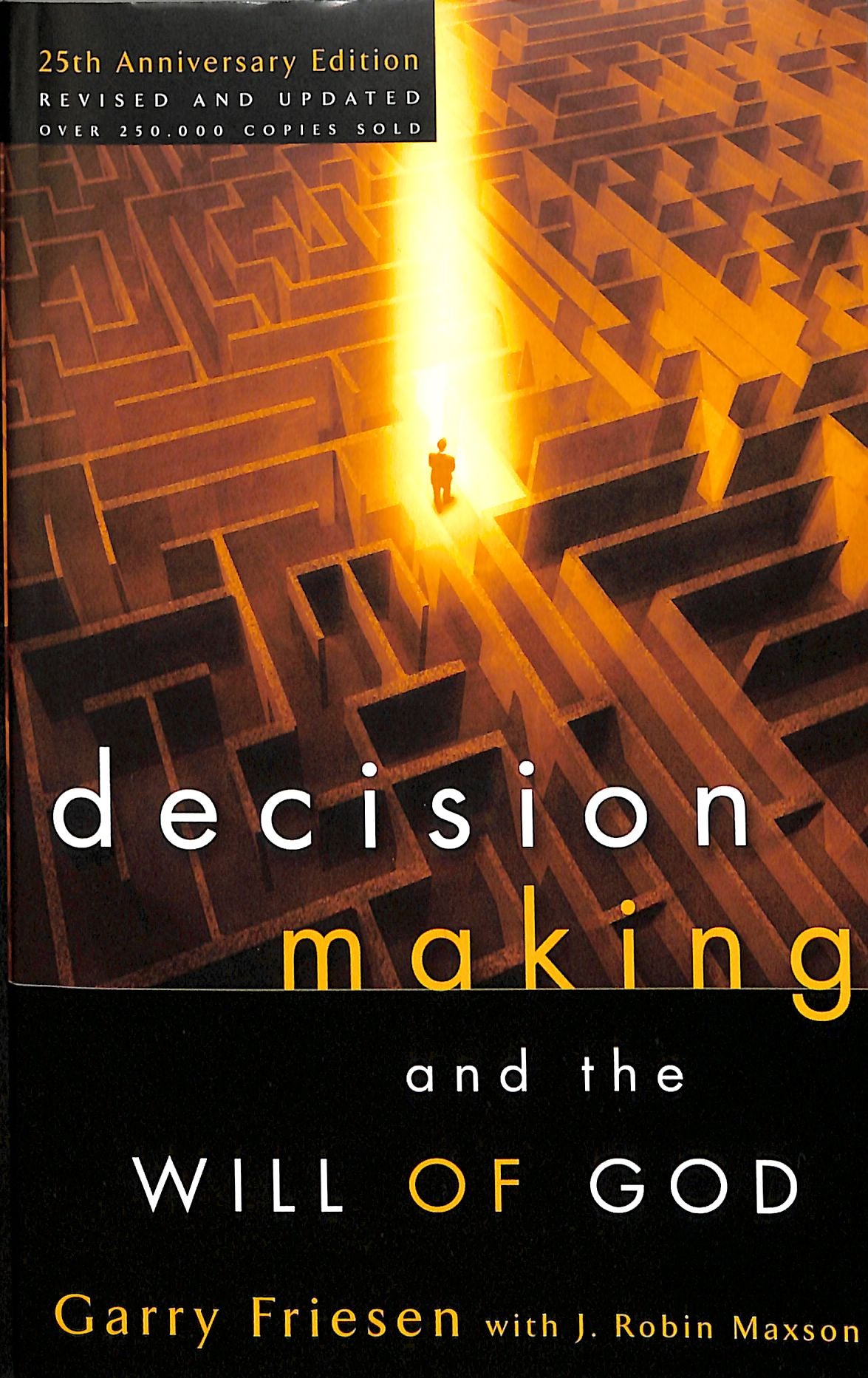 Decision Making and the Will of God (2004)