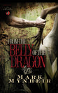 From the Belly of the Dragon (#02 in Truth Chasers Series)