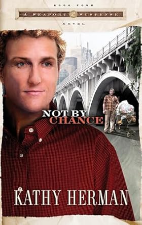 Not By Chance (#4 in Seaport Suspense Series)