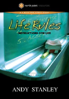 Life Rules (Study Guide) (North Point Resources Series)