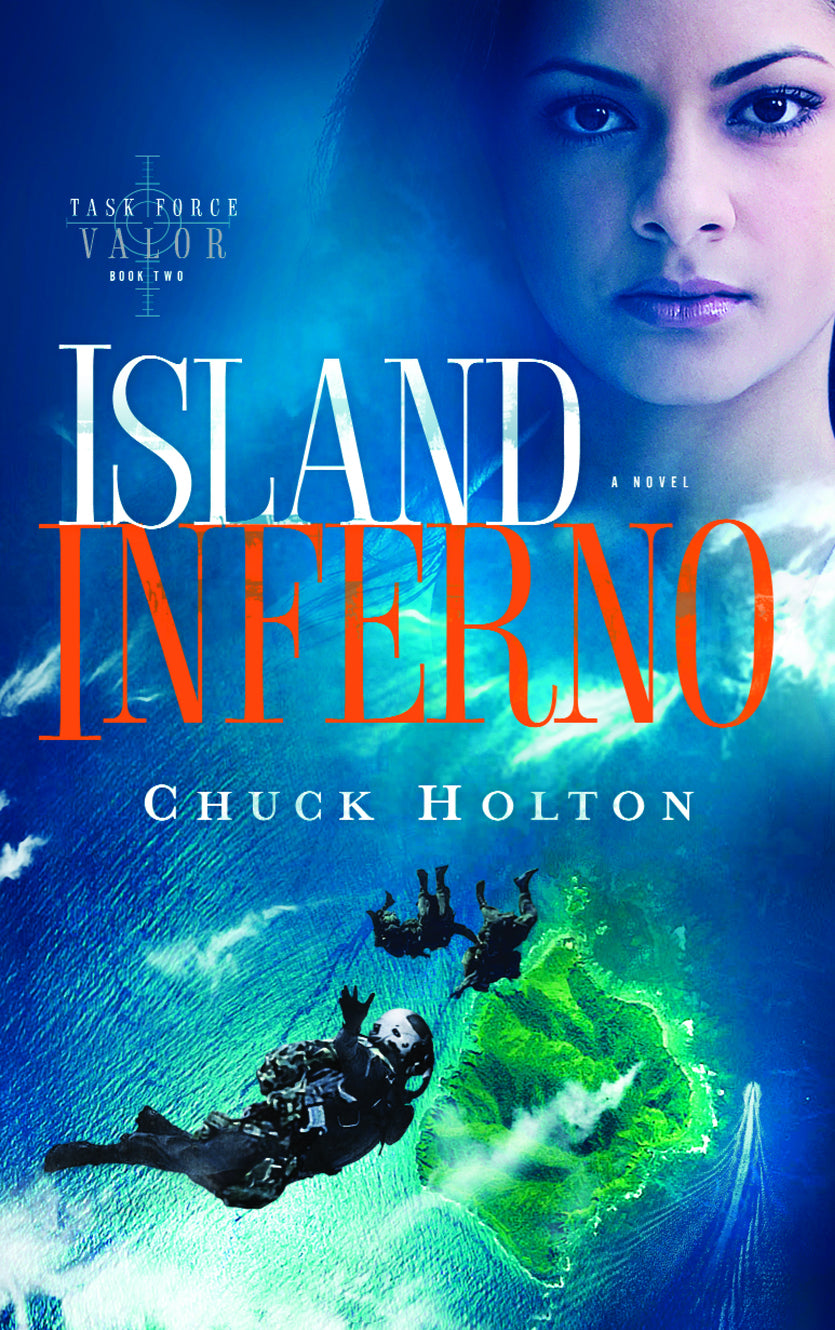 Island Inferno (#02 in Task Force Valor Series)