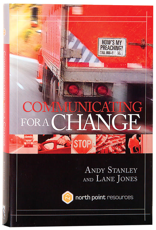 Communicating For a Change: Seven Keys to Irresistible Communication (North Point Resources Series)