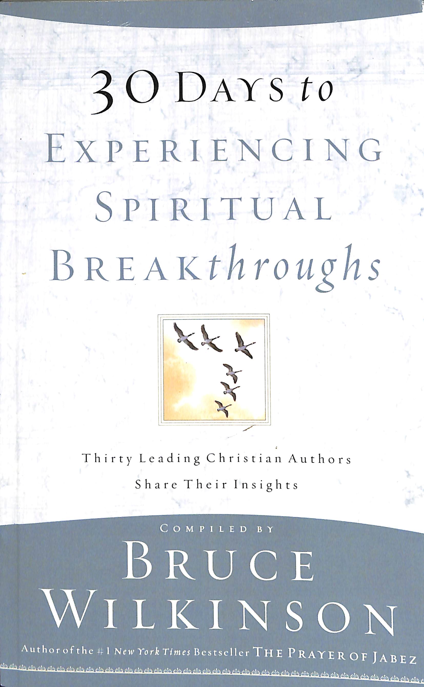 30 Days to Experiencing Spiritual Breakthroughs