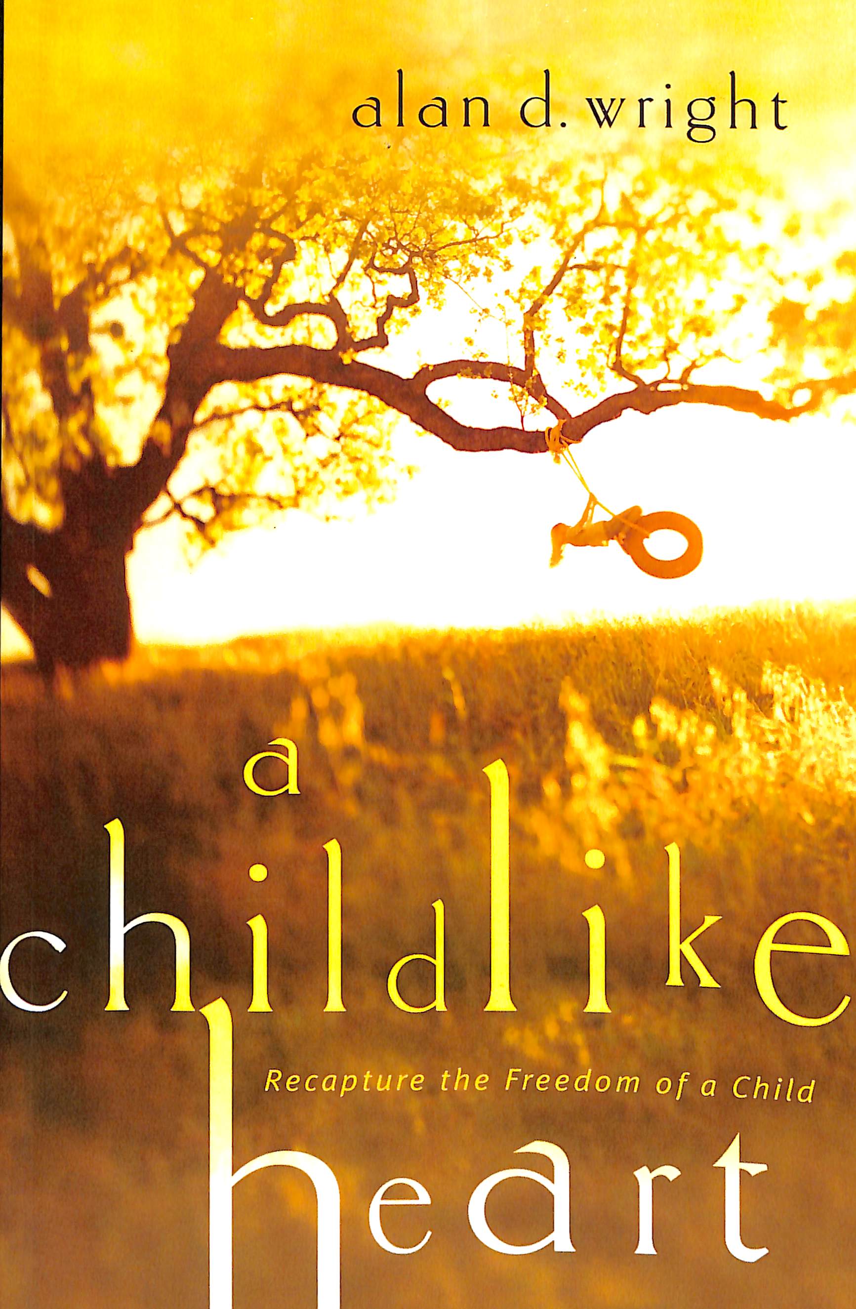 A Childlike Heart