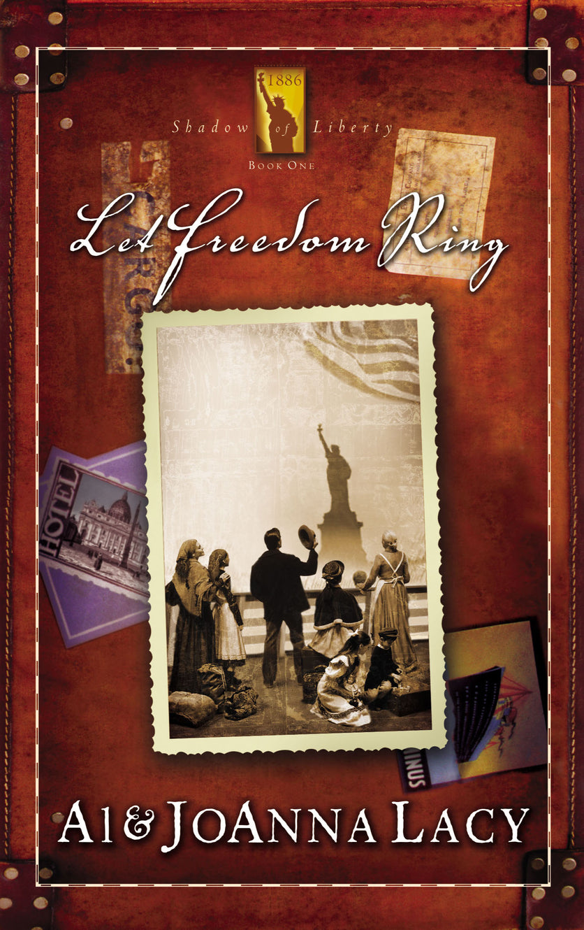 Let Freedom Ring (#01 in Shadow Of Liberty Series)