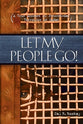 Let My People Go!