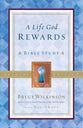 A Life God Rewards (Leader's Edition) (#03 in Breakthrough Series)
