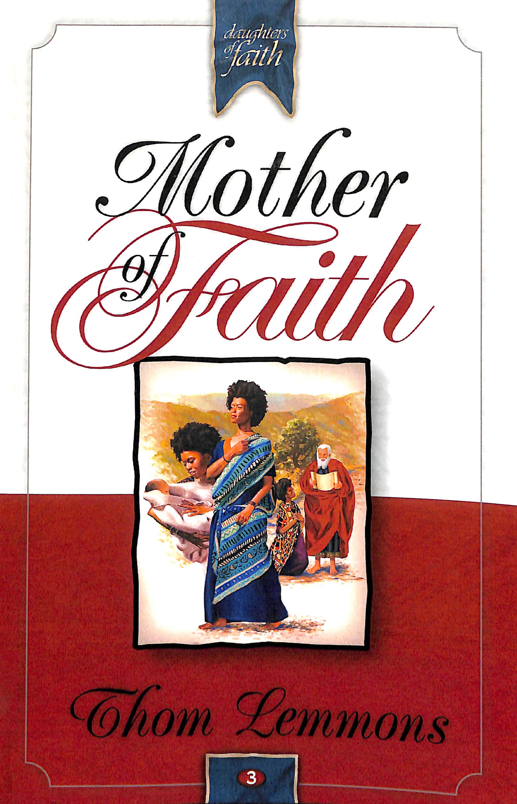 Mother of Faith (#03 in Daughters Of Faith Series)