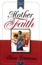 Mother of Faith (#03 in Daughters Of Faith Series)