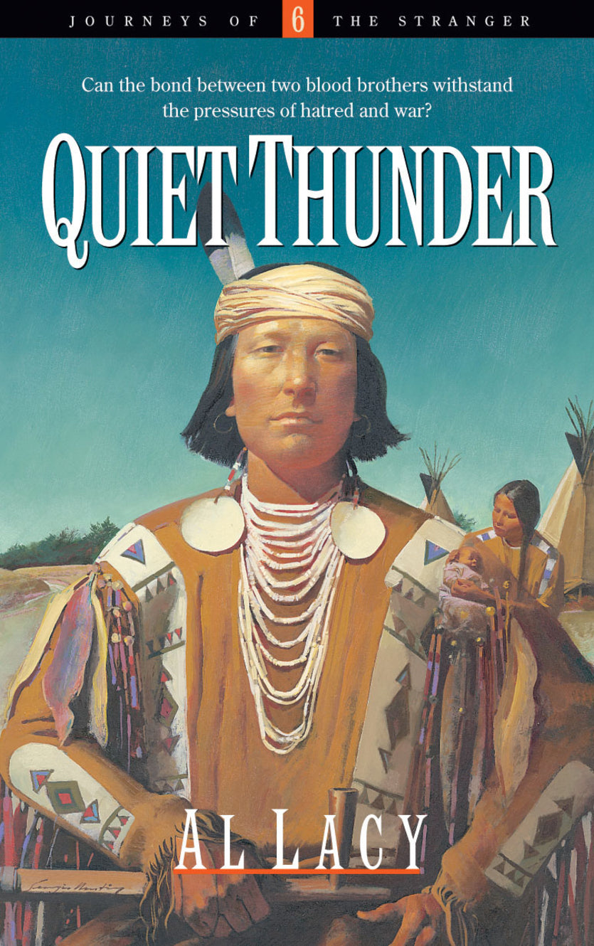 Quiet Thunder (#06 in Journeys Of The Stranger Series)