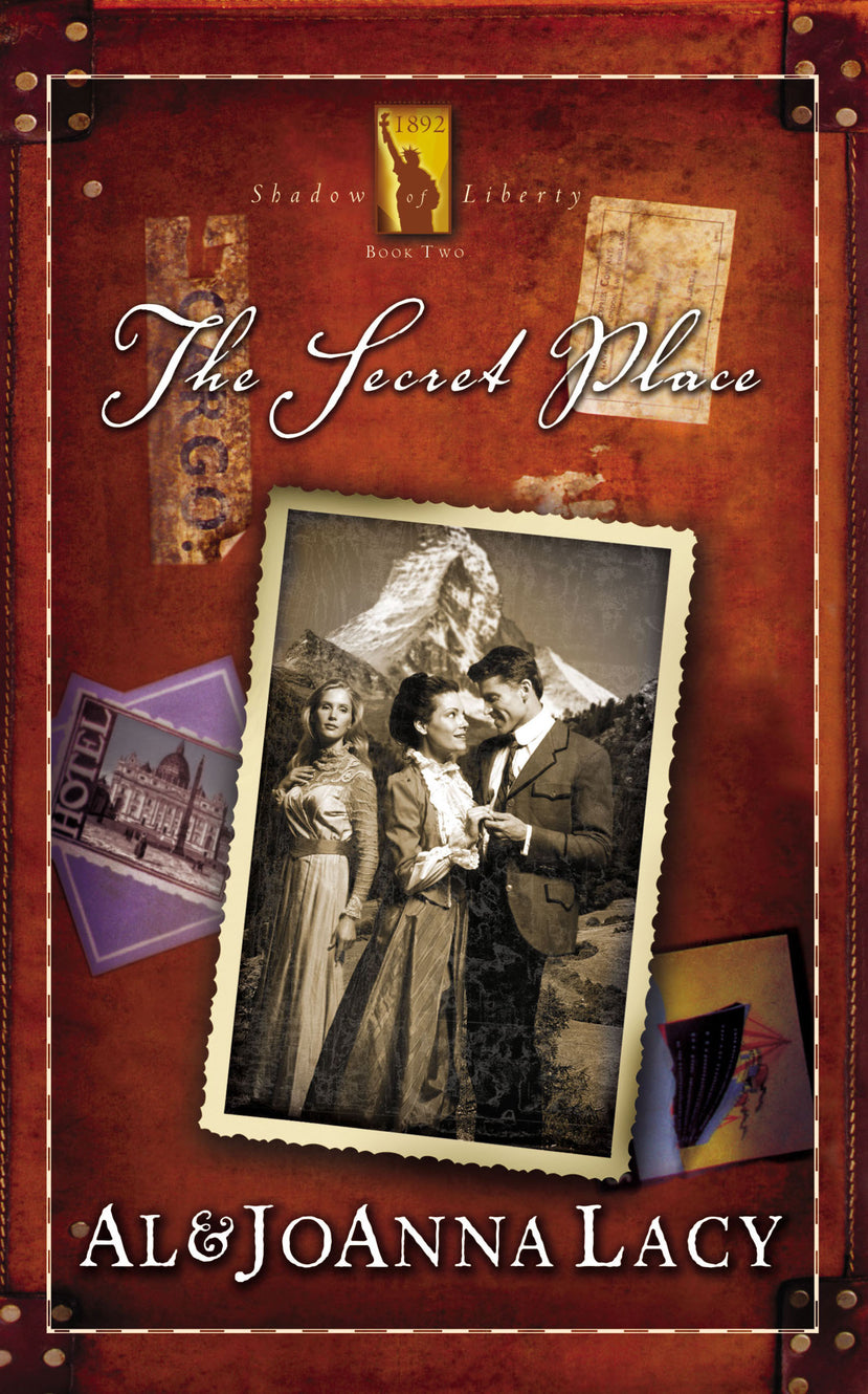 The Secret Place (#02 in Shadow Of Liberty Series)
