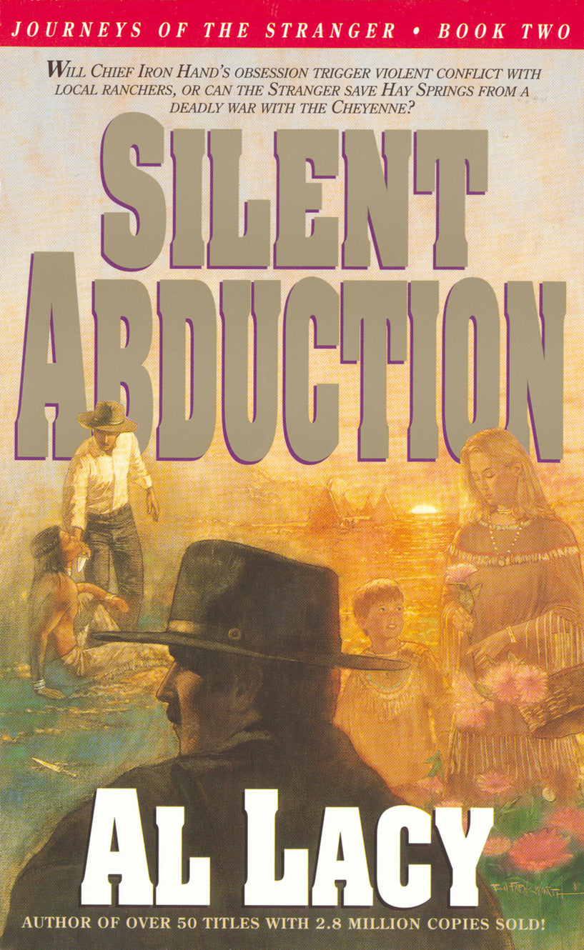 Silent Abduction (#02 in Journeys Of The Stranger Series)