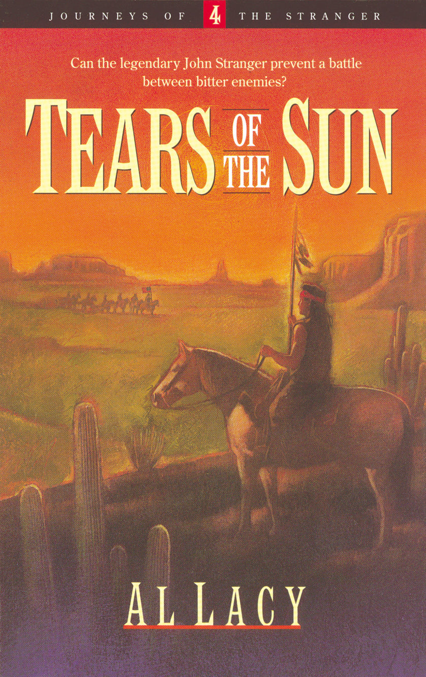 Tears of the Sun (#04 in Journeys Of The Stranger Series)