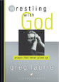 Wrestling With God