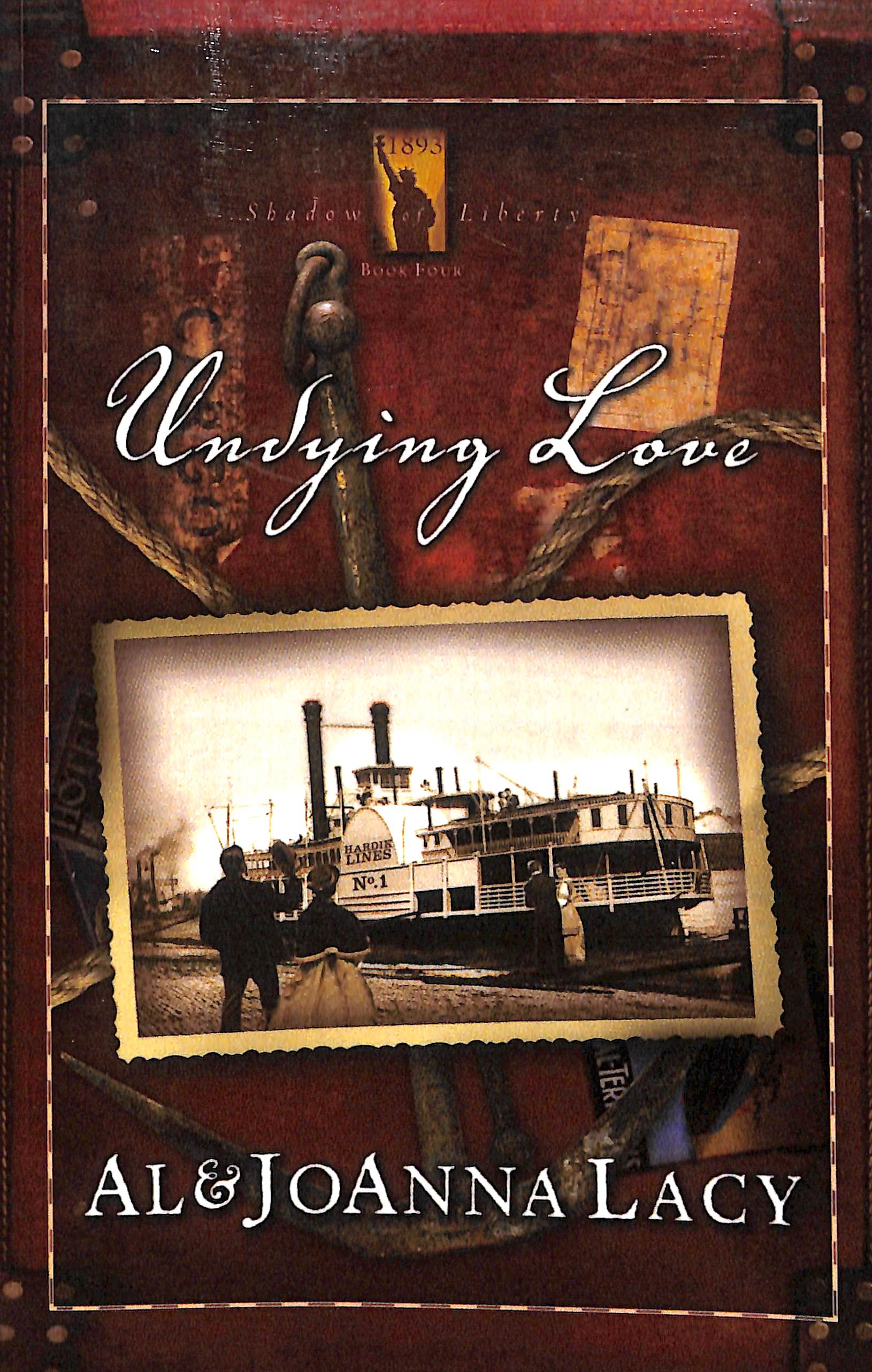 Undying Love (#4 in Shadow Of Liberty Series)