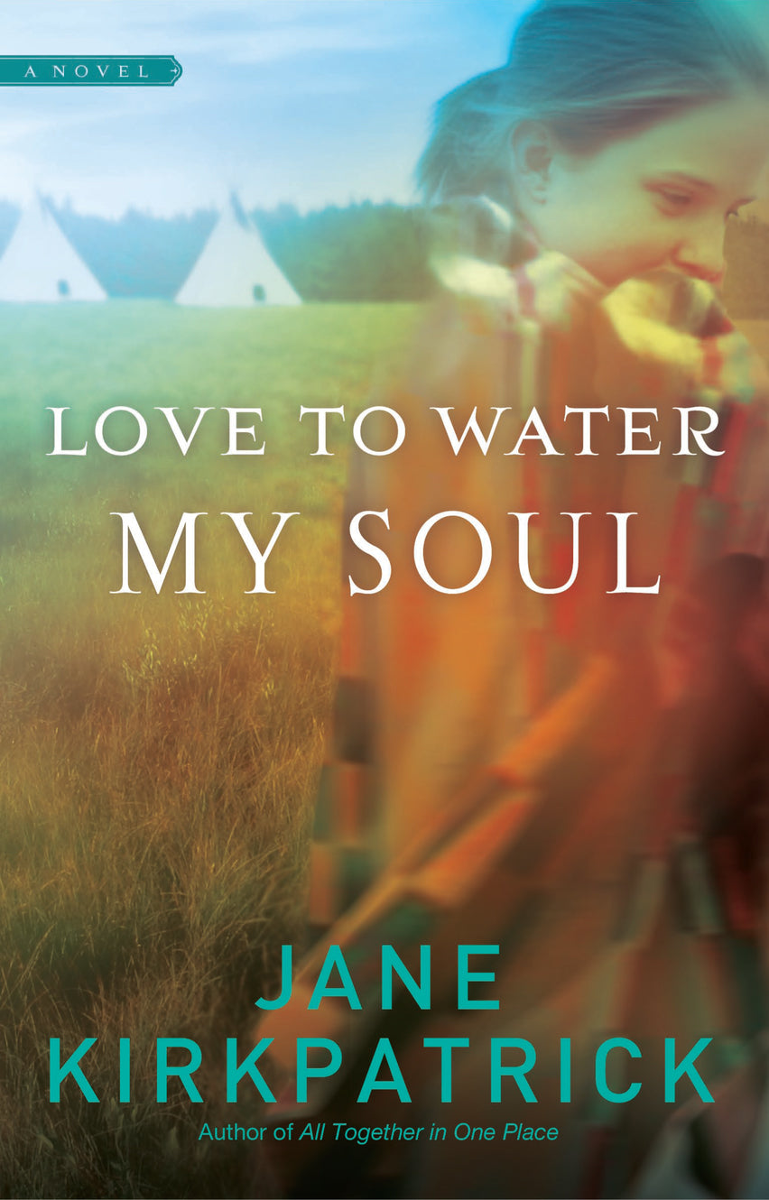Love to Water My Soul (#02 in Dreamcatcher Series)