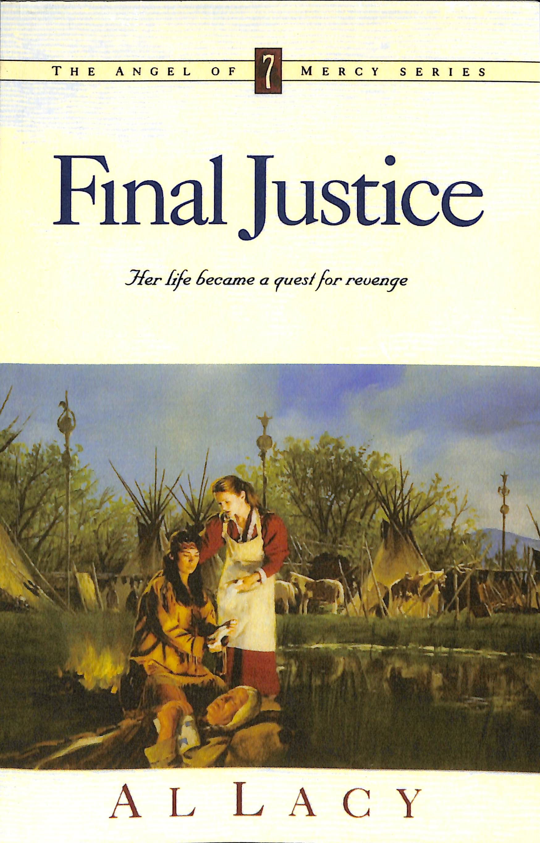 Final Justice (#07 in Angel Of Mercy Series)