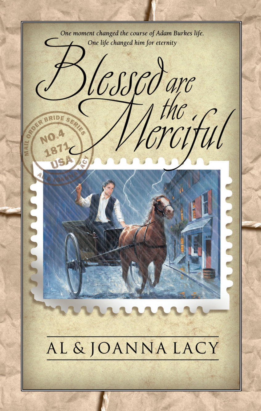 Blessed Are the Merciful (#04 in Mail Order Bride Series)