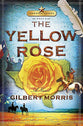 The Yellow Rose (#02 in Lonestar Legacy Series)