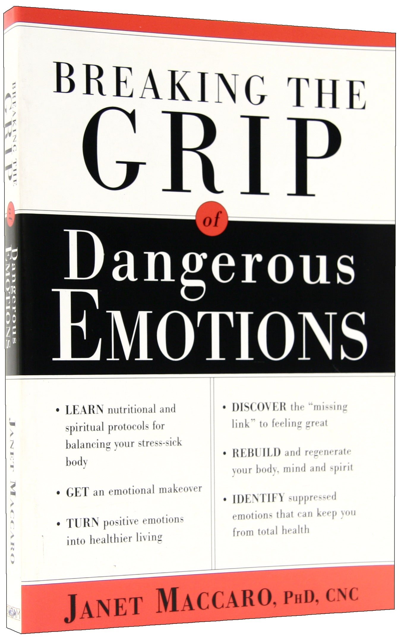 Breaking the Grip of Dangerous Emotions